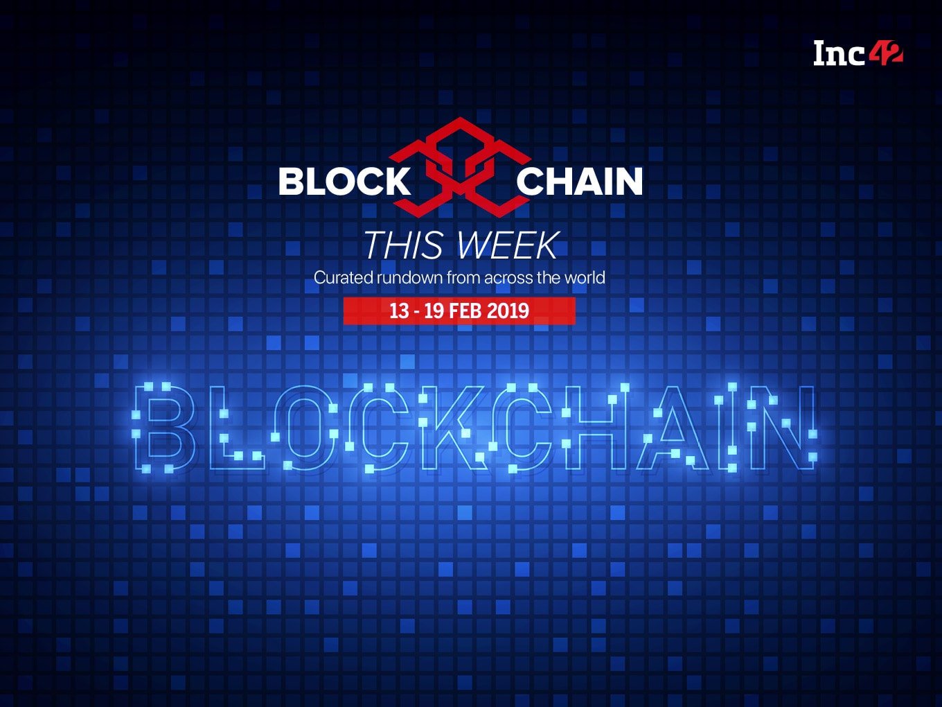 Blockchain This Week: Government-Backed Blockchain Event
