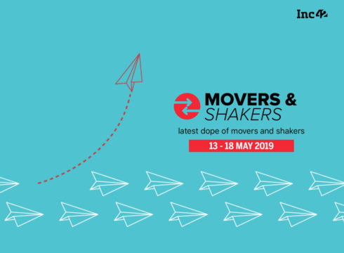 Movers And Shakers of The Week [13-18 May]