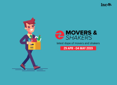 Movers And Shakers of The Week [29 Apr-4 May]