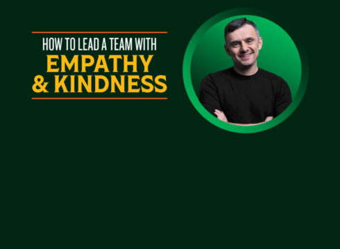 HOW TO LEAD A TEAM WITH EMPATHY AND KINDNESS