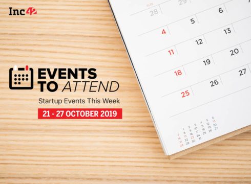Startup Events This Week: Founders Meetup In Delhi, Morning Pitch And More