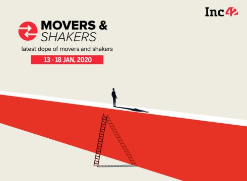 Important Movers and Shakers Of The Week [13 -18 Jan]