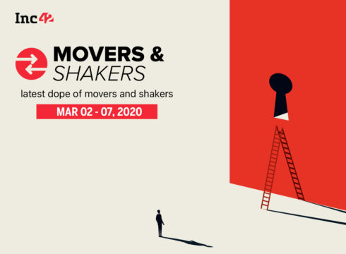 Important Movers and Shakers Of The Week [2 -7 Mar]