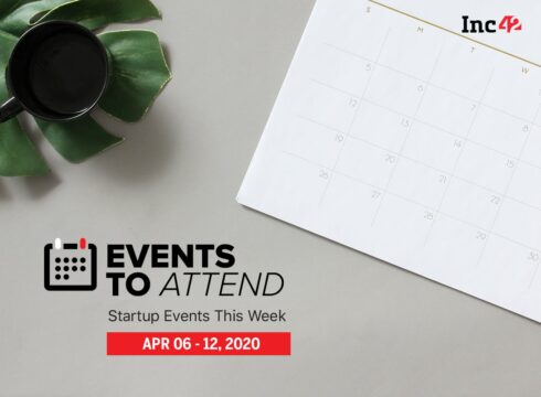 Startup Events This Week: Inc42 AMA’s, Business During COVID Webinar