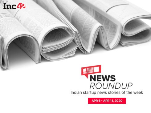 News Roundup: 11 Indian Startup News Stories You Don’t Want To Miss This Week [Jan 6 - 11]