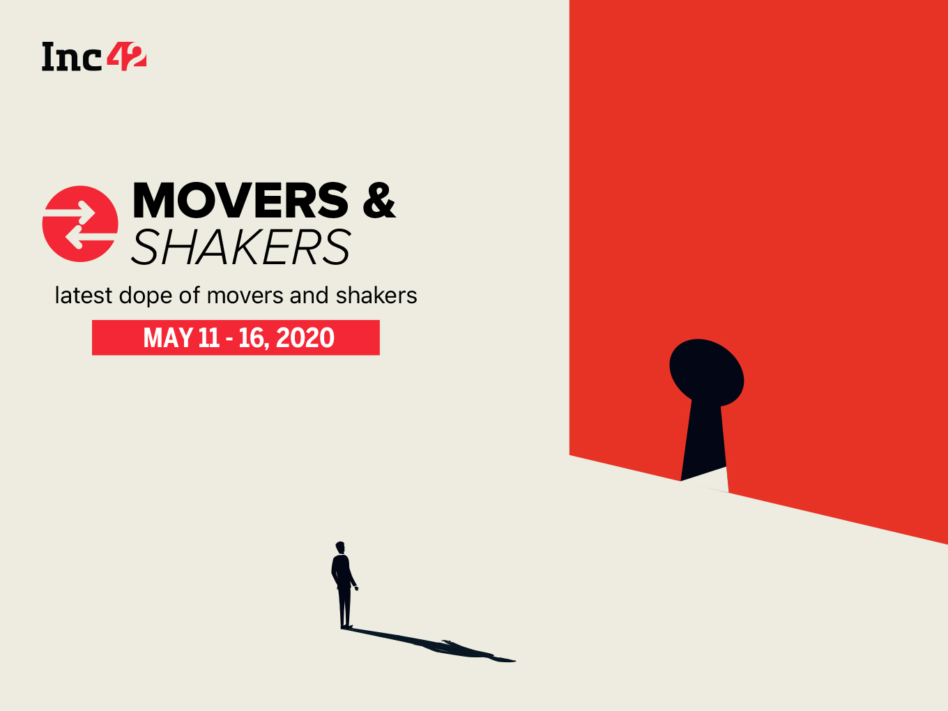 Important Movers and Shakers Of The Week [11 -16 May]