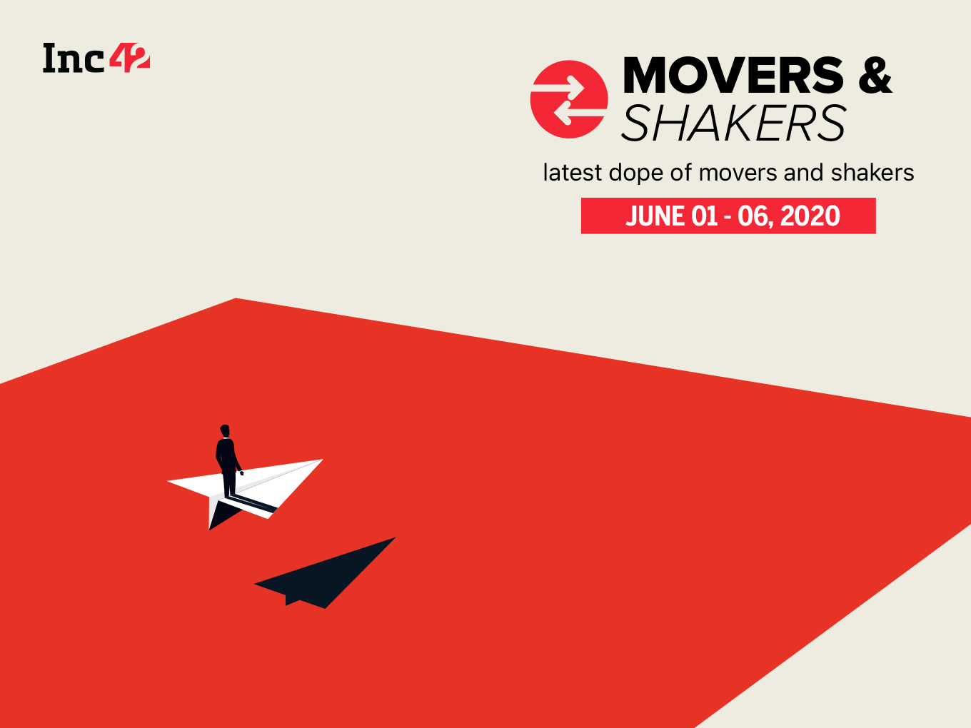Important Movers and Shakers Of The Week [1 -6 June]