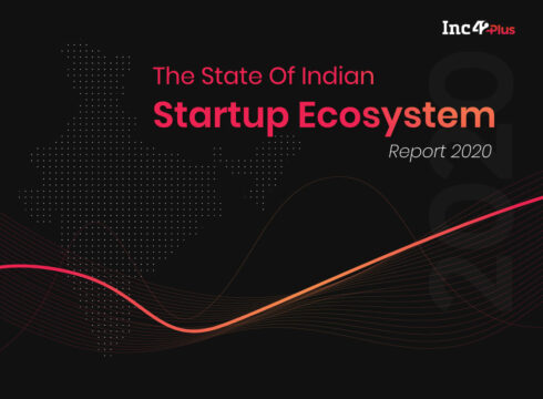 Presenting The State Of Indian Startup Ecosystem Report 2020