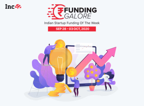 Funding Galore: Indian Startup Funding Of The Week [September 28 - October 3]
