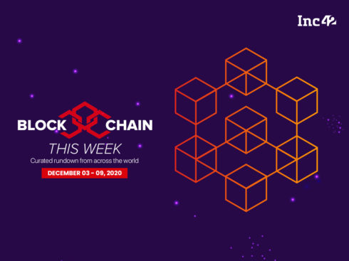 Blockchain This Week: Emerging Economies Wake Up To Blockchain Potential & More