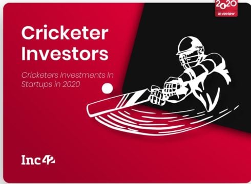 2020 In Review: Indian Cricket’s Stars That Turned Startup Investors