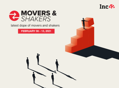 Movers And Shakers Of The Week [February 8 - 13]