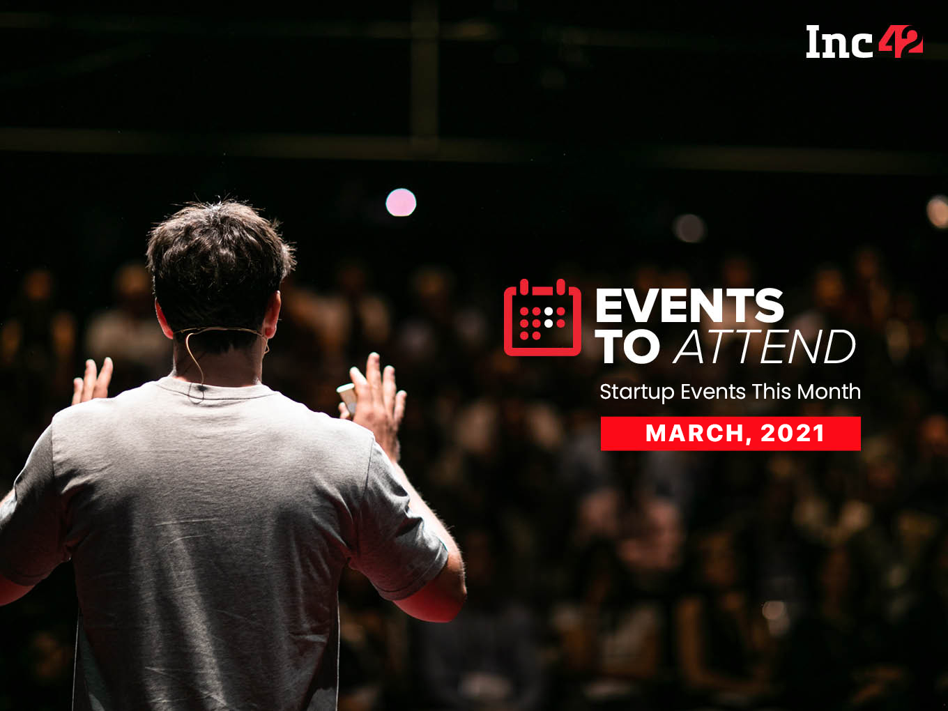 Startup Events In March: The Makers’ Summit, The Dialogue On Tech In Native Languages
