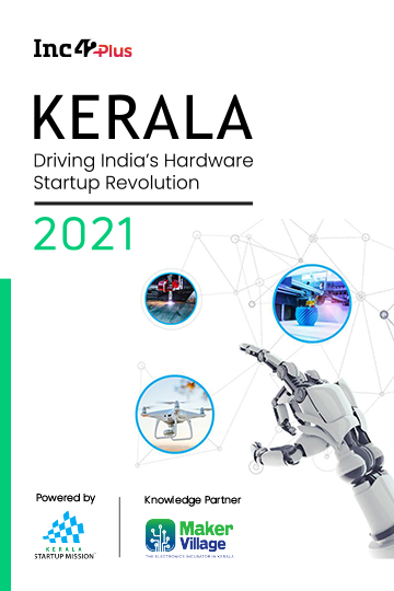 Kerala: Driving India’s Hardware Startup Revolution Report 2021