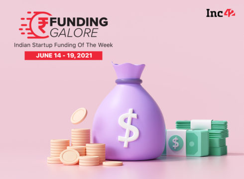[Funding Report] $750.6 Mn Raised By Indian Startups This Week