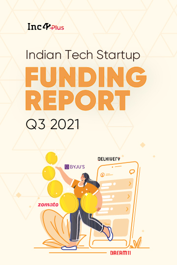 Indian Tech Startup Funding Report Q3 2021