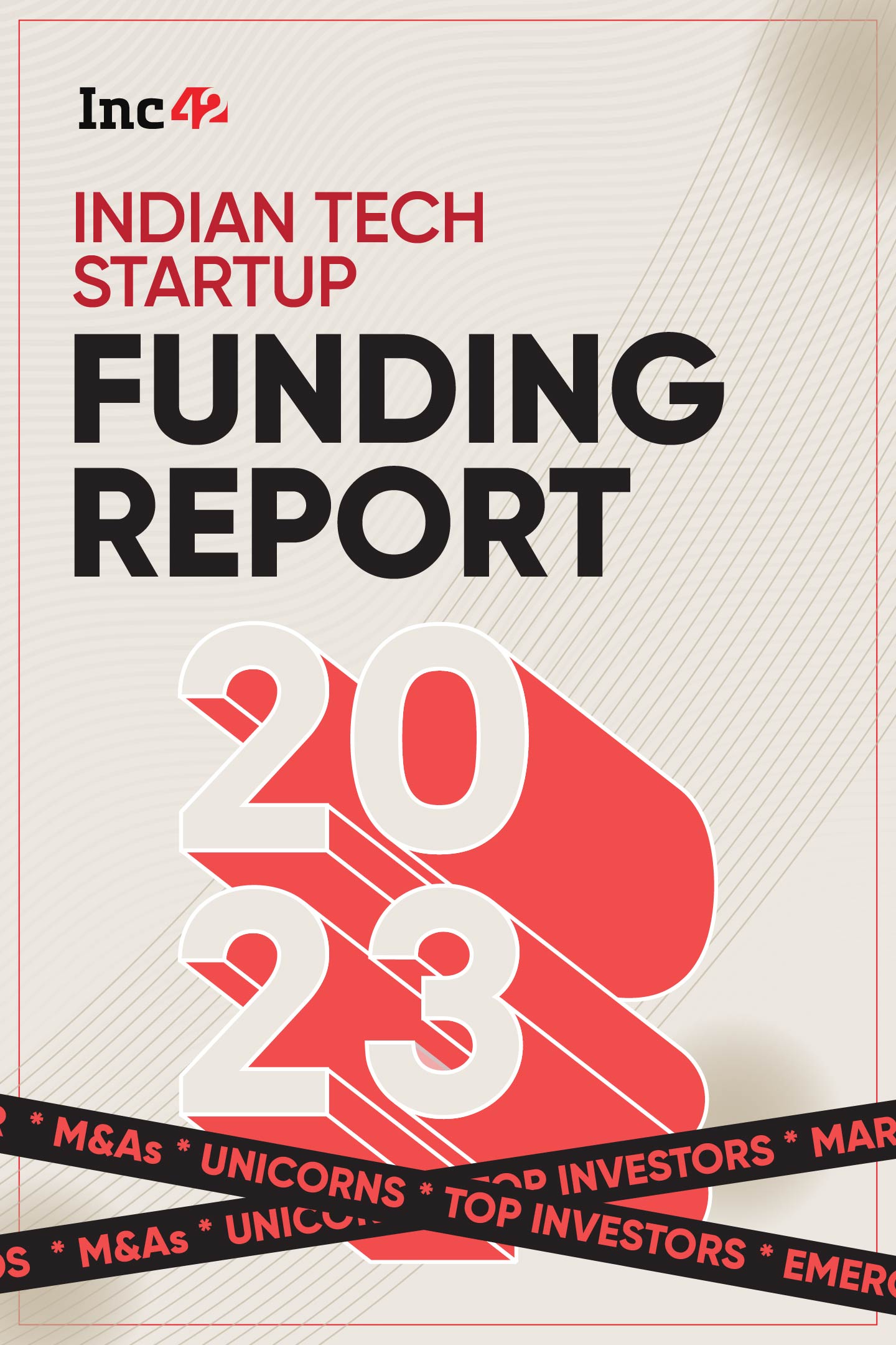 Indian Tech Startup Funding Report 2023