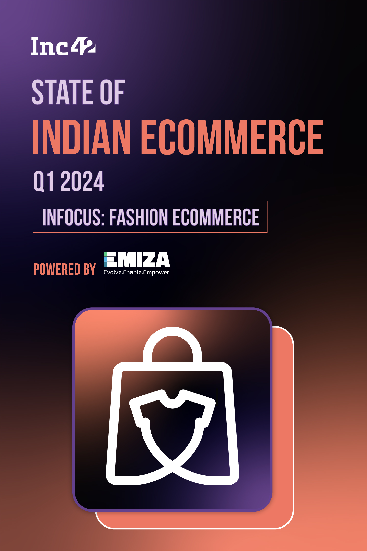 State Of Indian Ecommerce Report Q1 2024, InFocus: Fashion Ecommerce