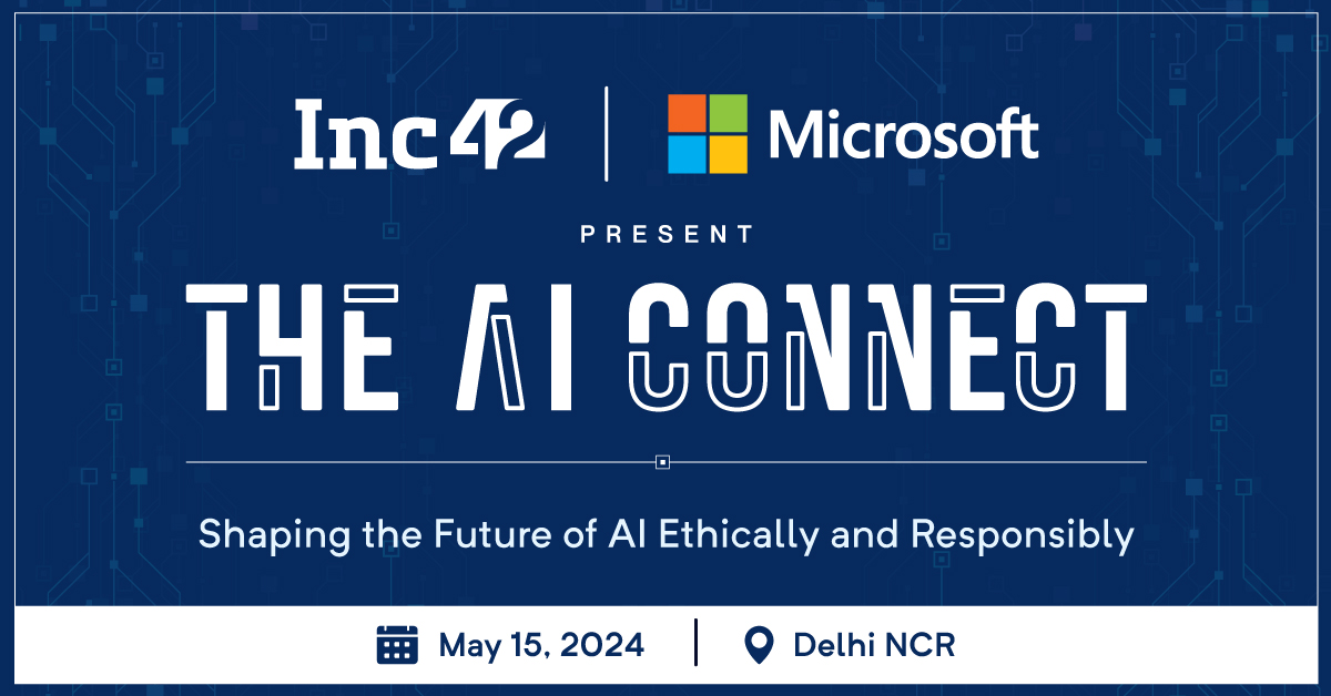 Inc42 & Microsoft Team Up For The AI Connect: Building Ethical AI For A ...